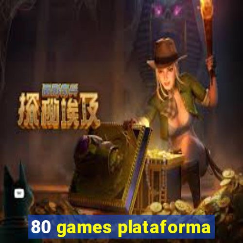 80 games plataforma